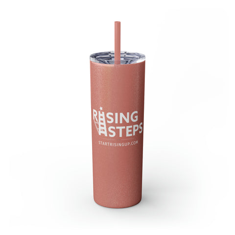 Rising Steps | startrisingup.com | Skinny Tumbler with Straw, 20oz