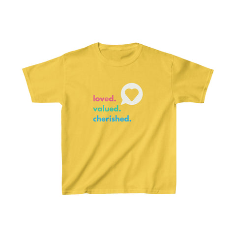 Loved. Valued. Cherished. | Inspirational | Kids T-Shirt