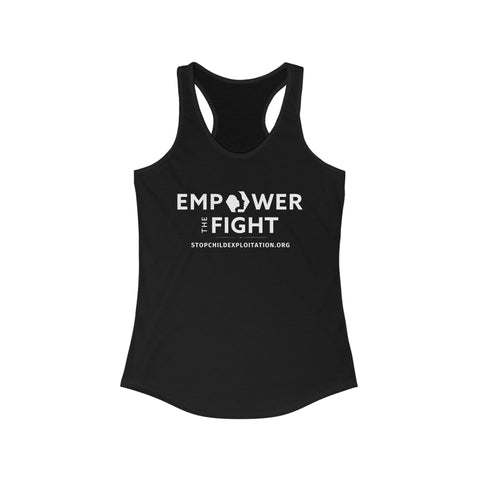 Empower the Fight | stopchildexploitation.org | Women's Ideal Racerback Tank