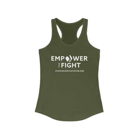 Empower the Fight | stopchildexploitation.org | Women's Ideal Racerback Tank