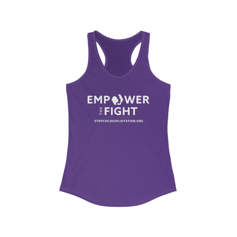Empower the Fight | stopchildexploitation.org | Women's Ideal Racerback Tank
