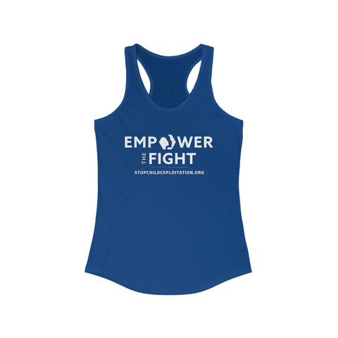 Empower the Fight | stopchildexploitation.org | Women's Ideal Racerback Tank