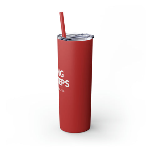 Rising Steps | startrisingup.com | Skinny Tumbler with Straw, 20oz
