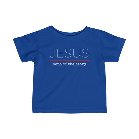 Jesus Hero | Christian | Infant T-Shirt