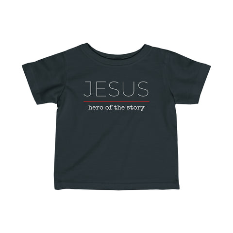 Jesus Hero | Christian | Infant T-Shirt