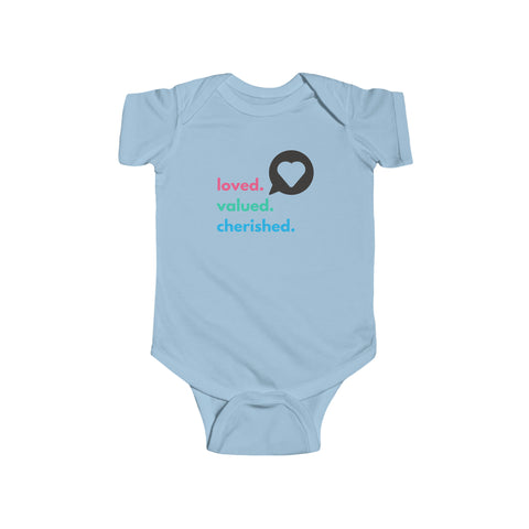 Loved. Valued. Cherished. | Inspirational | Infant Bodysuit Onesie
