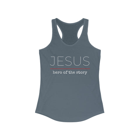 Jesus Hero | Christian | Women's Ideal Racerback Tank