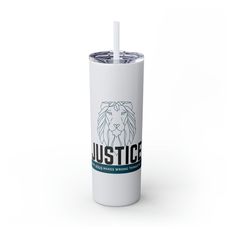 Justice Lion | Christian | Skinny Tumbler with Straw, 20oz