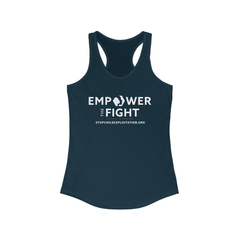 Empower the Fight | stopchildexploitation.org | Women's Ideal Racerback Tank
