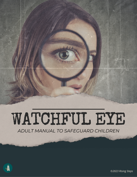 Watchful Eye Adult Manual | Stop Child Exploitation | Printed